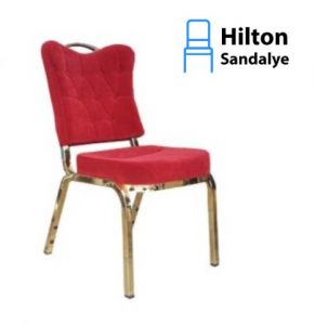 Lüks Hilton Banket Sandalye